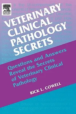 Sekrety weterynaryjnej patologii klinicznej - Veterinary Clinical Pathology Secrets