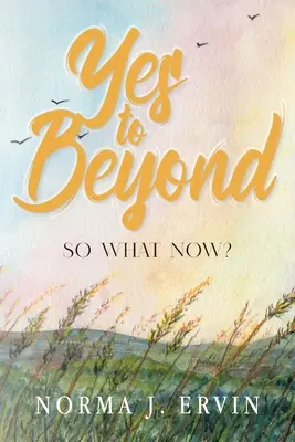 Tak dla Beyond: Co teraz? - Yes to Beyond: So What Now?