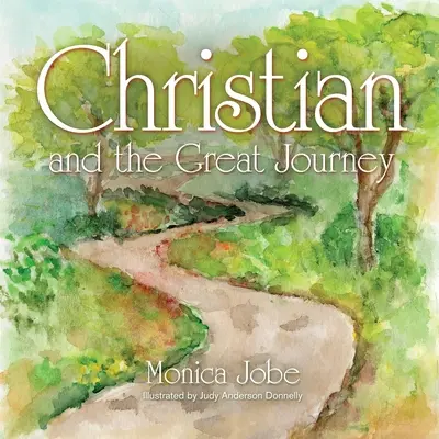 Chrześcijanin i wielka podróż - Christian and the Great Journey