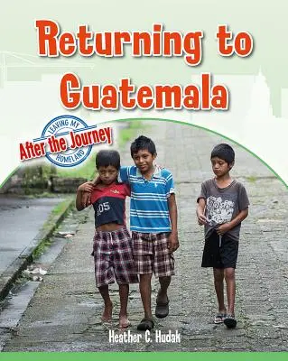 Powrót do Gwatemali - Returning to Guatemala