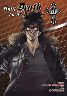 Dopóki śmierć nas nie rozłączy, tom 10 - Until Death Do Us Part, Volume 10