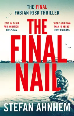The Final Nail: Tom 6 - The Final Nail: Volume 6