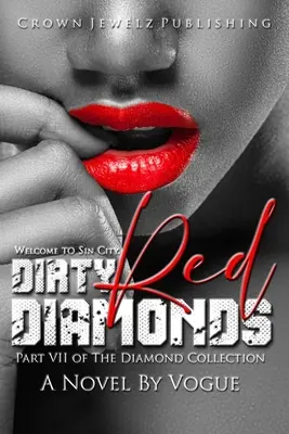 Brudne czerwone diamenty - Dirty Red Diamonds