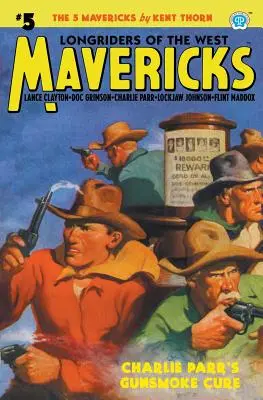 Mavericks #5: Charlie Parr's Gunsmoke Cure