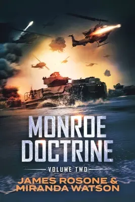 Doktryna Monroe'a: Tom II - Monroe Doctrine: Volume II