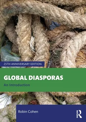 Globalne diaspory: Wprowadzenie - Global Diasporas: An Introduction