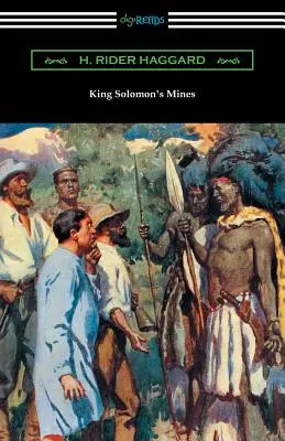 Kopalnie króla Salomona: (Ilustrował A. C. Michael) - King Solomon's Mines: (Illustrated by A. C. Michael)