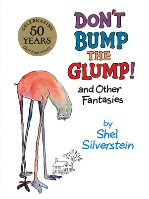 Don't Bump the Glump!: I inne fantazje - Don't Bump the Glump!: And Other Fantasies