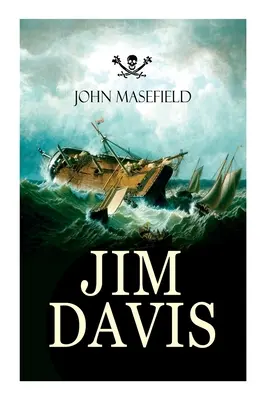 Jim Davis: Thrilling Escapade of a Daring Hero on a Dangerous Sea Mission (Ulubiona klasyka dziecięca wszech czasów) - Jim Davis: Thrilling Escapade of a Daring Hero on a Dangerous Sea Mission (All-Time Favourite Children's Classics)