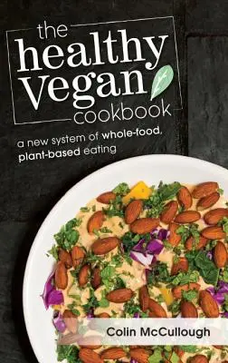 Zdrowa wegańska książka kucharska - The Healthy Vegan Cookbook