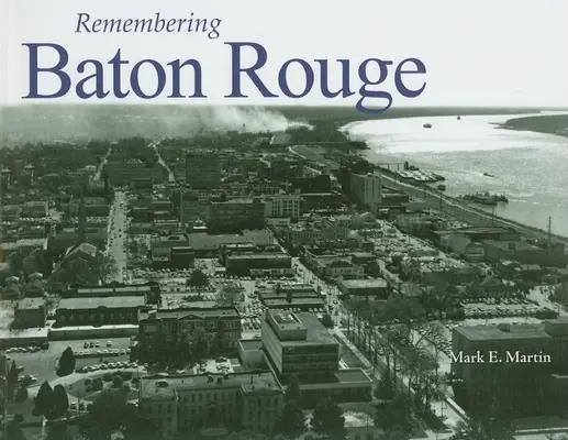 Pamiętając Baton Rouge