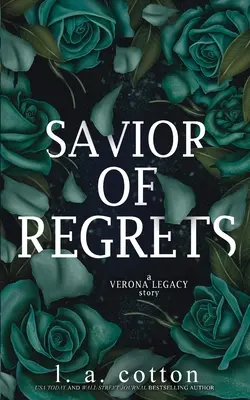Savior of Regrets: Historia Dziedzictwa Verony - Savior of Regrets: A Verona Legacy Story