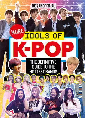 100% nieoficjalne: Więcej idoli K-Popu - 100% Unofficial: More Idols of K-Pop