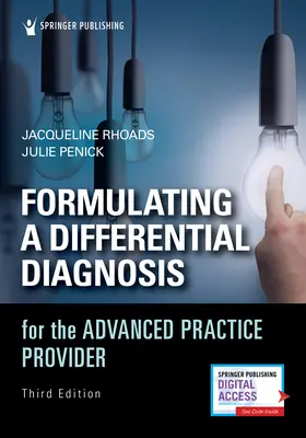 Formułowanie diagnozy różnicowej dla dostawcy zaawansowanej praktyki - Formulating a Differential Diagnosis for the Advanced Practice Provider