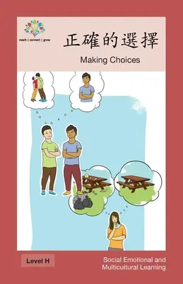 KULTURA WYBORU: Dokonywanie wyborów - 正確的選擇: Making Choices