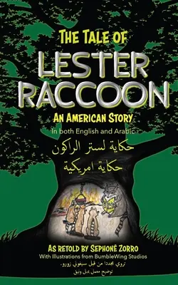 The Tale of Lester Raccoon: Amerykańska historia - The Tale of Lester Raccoon: An American Story