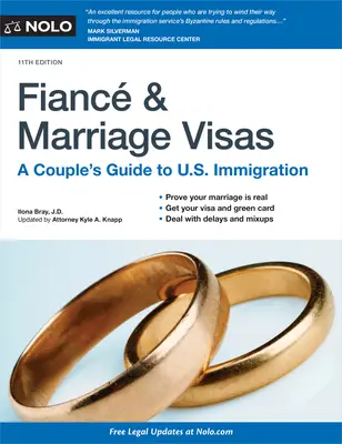 Wizy narzeczeńskie i małżeńskie: Przewodnik dla par dotyczący imigracji do Stanów Zjednoczonych - Fiance and Marriage Visas: A Couple's Guide to U.S. Immigration