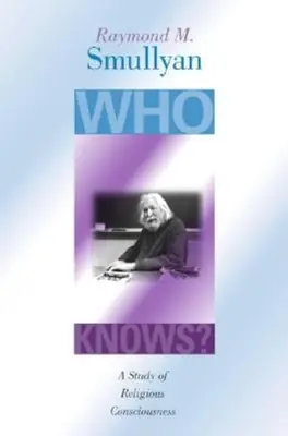 Kto wie? Studium świadomości religijnej - Who Knows?: A Study of Religious Consciousness
