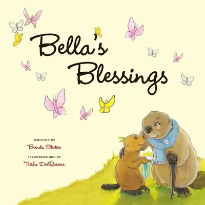 Błogosławieństwa Belli - Bella's Blessings