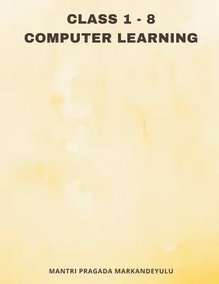 Klasa 1 - 8 UCZENIE SIĘ KOMPUTERÓW - Class 1 - 8 COMPUTER LEARNING