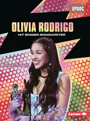 Olivia Rodrigo: Przebojowa piosenkarka i autorka tekstów - Olivia Rodrigo: Hit Singer-Songwriter