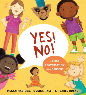 Tak! Nie! Pierwsza rozmowa o zgodzie - Yes! No!: A First Conversation about Consent
