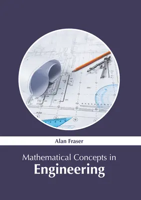 Koncepcje matematyczne w inżynierii - Mathematical Concepts in Engineering