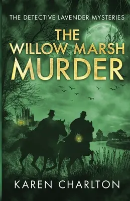 Morderstwo w Willow Marsh - The Willow Marsh Murder