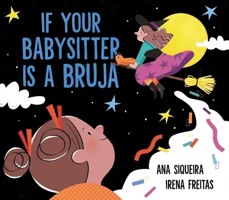 Jeśli twoja opiekunka jest bruja - If Your Babysitter Is a Bruja