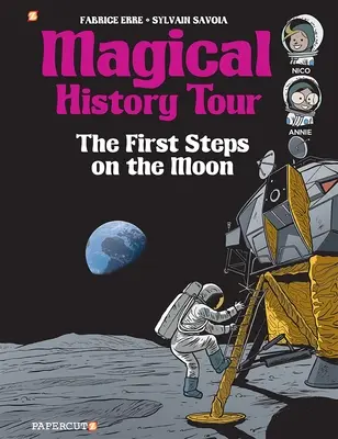 Magiczna podróż po historii #10: Pierwsze kroki na Księżycu - Magical History Tour #10: The First Steps on the Moon