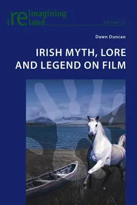 Irlandzki mit, wiedza i legenda w filmie - Irish Myth, Lore and Legend on Film