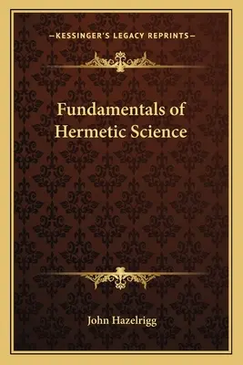 Podstawy nauk hermetycznych - Fundamentals of Hermetic Science