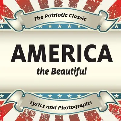 Piękna Ameryka - America the Beautiful