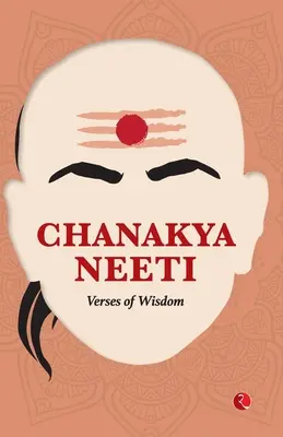 Chanakya Neeti: Wersety mądrości - Chanakya Neeti: Verses of Wisdom