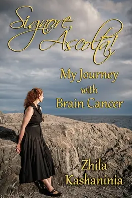 Signore, Ascolta! Moja podróż z rakiem mózgu - Signore, Ascolta! My Journey with Brain Cancer