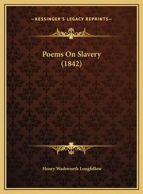 Wiersze o niewolnictwie (1842) - Poems On Slavery (1842)