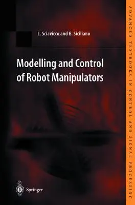 Modelowanie i sterowanie manipulatorami robotów - Modelling and Control of Robot Manipulators