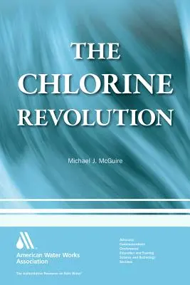 Chlorowa rewolucja: Dezynfekcja wody i walka o ratowanie życia - The Chlorine Revolution: Water Disinfection and the Fight to Save Lives