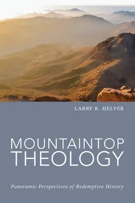 Teologia na szczycie góry - Mountaintop Theology