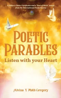 Poetyckie przypowieści: Słuchaj sercem - Poetic Parables: Listen with your Heart