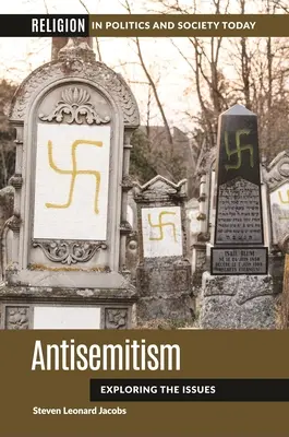 Antysemityzm: Odkrywanie problemów - Antisemitism: Exploring the Issues