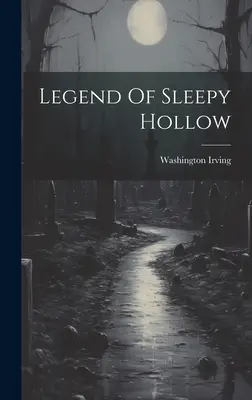 Legenda Sleepy Hollow - Legend Of Sleepy Hollow