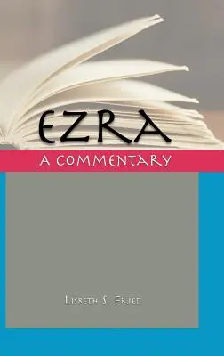 Ezra: Komentarz - Ezra: A Commentary