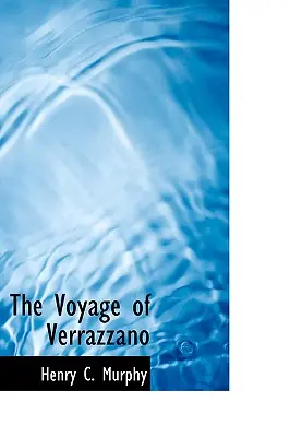 Podróż Verrazzano - The Voyage of Verrazzano
