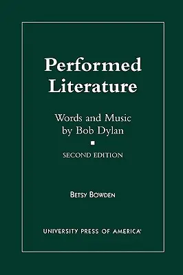 Literatura performatywna: Słowa i muzyka Boba Dylana - Performed Literature: Words and Music by Bob Dylan