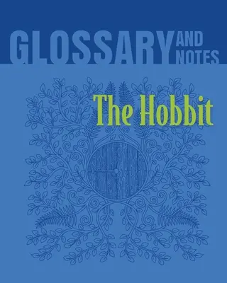 Słowniczek i notatki do gry Hobbit: Hobbit - The Hobbit Glossary and Notes: The Hobbit