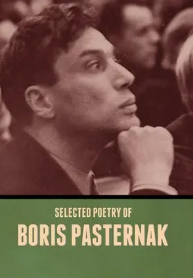 Wybrana poezja Borysa Pasternaka - Selected Poetry of Boris Pasternak