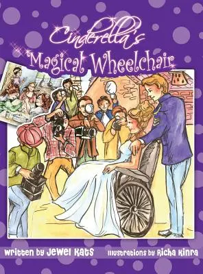 Magiczny wózek inwalidzki Kopciuszka: Wzmacniająca bajka - Cinderella's Magical Wheelchair: An Empowering Fairy Tale