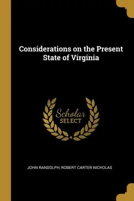 Rozważania na temat obecnego stanu Wirginii - Considerations on the Present State of Virginia
