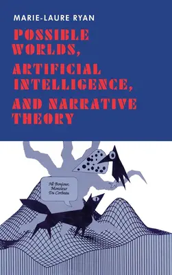 Możliwe światy, sztuczna inteligencja i teoria narracji - Possible Worlds, Artificial Intelligence, and Narrative Theory